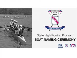 BSHS Rowing Program - Boat Naming Ceremony @ Brisbane State High School Rowing Sheds